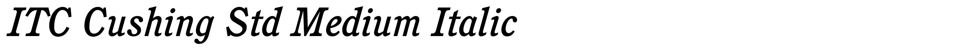 ITC Cushing Std Medium Italic